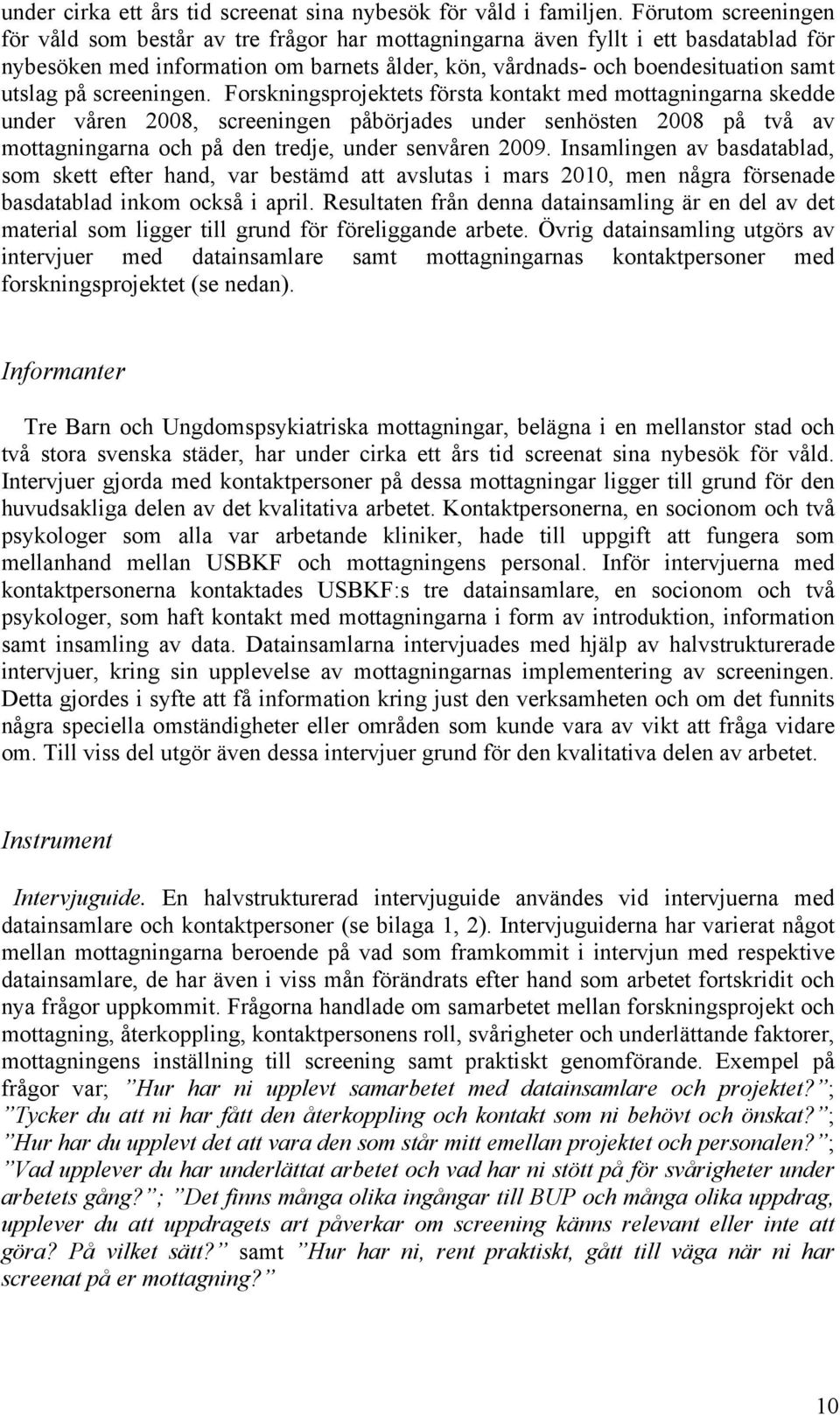 screeningen.
