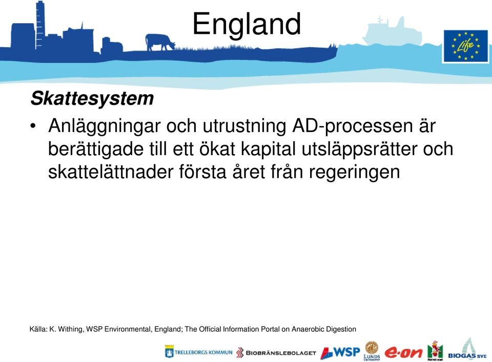 skattelättnader första året från regeringen Källa: K.