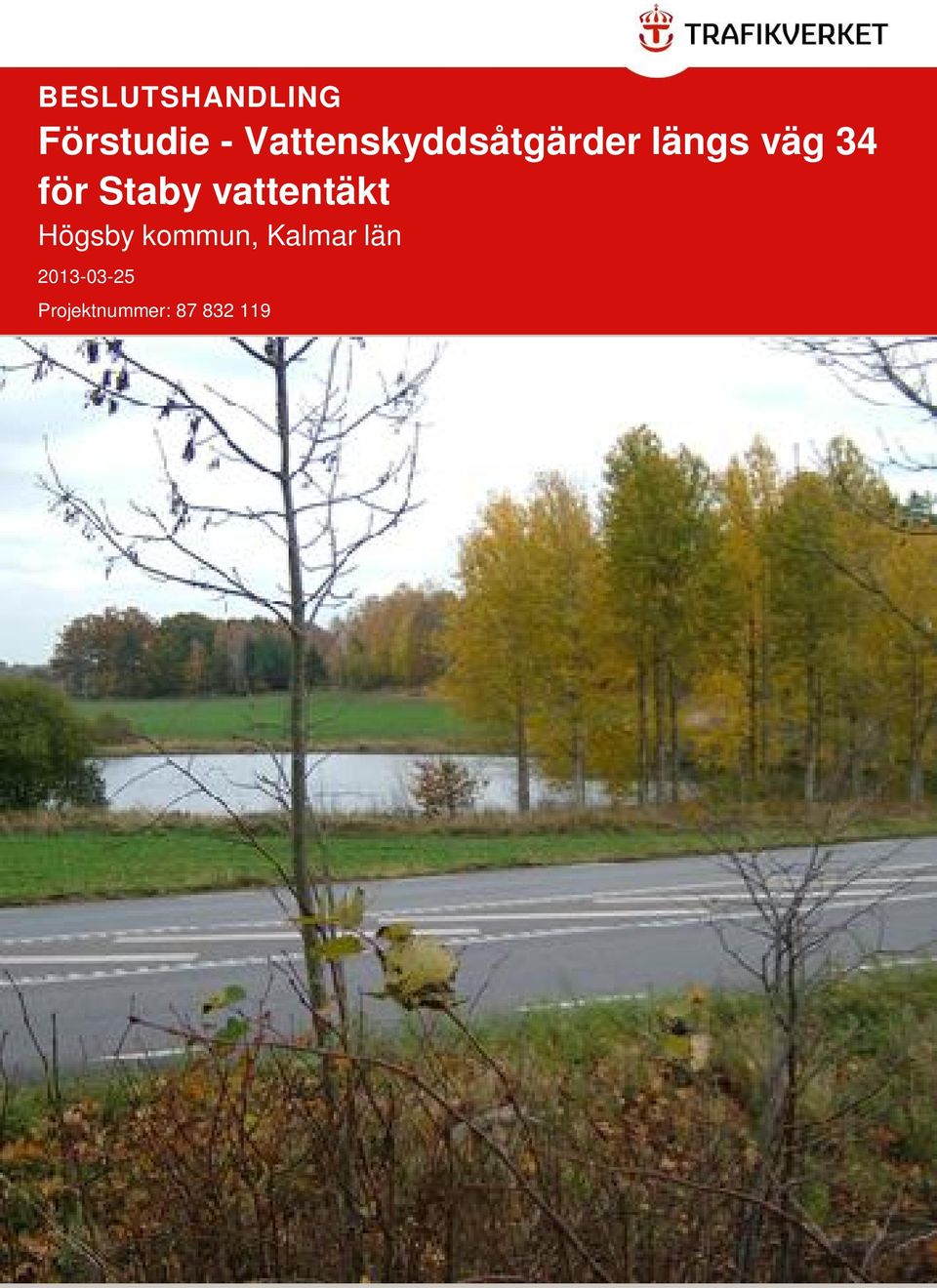 för Staby vattentäkt Högsby kommun,