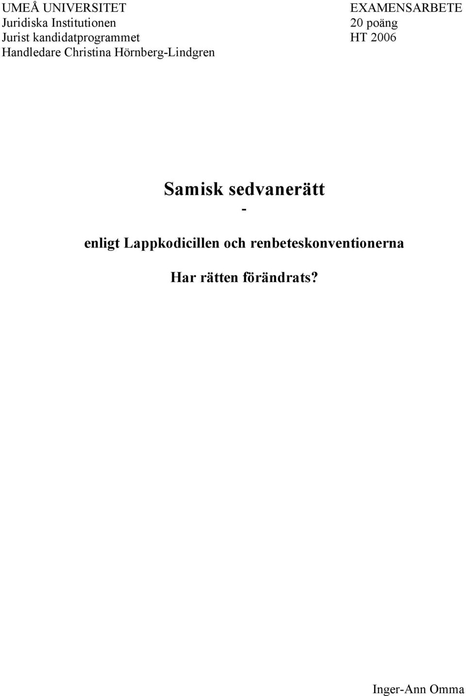 Hörnberg-Lindgren Samisk sedvanerätt - enligt Lappkodicillen
