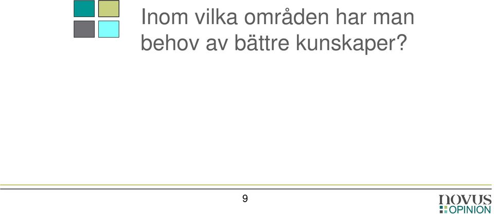man behov av