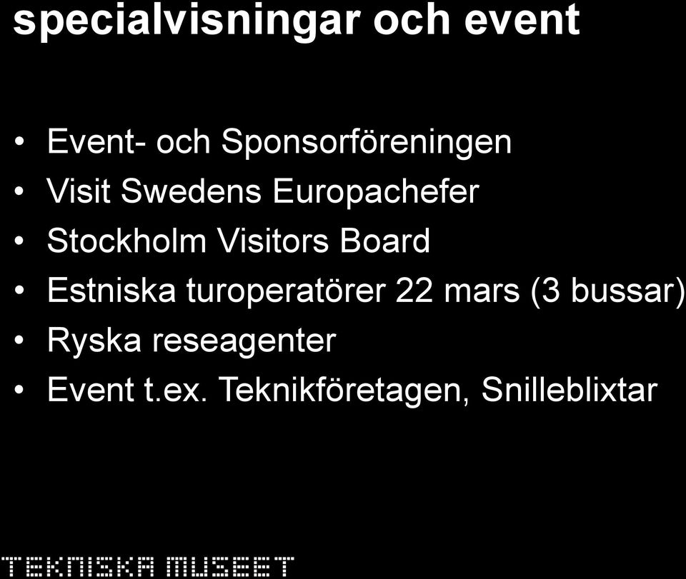 Stockholm Visitors Board Estniska turoperatörer 22