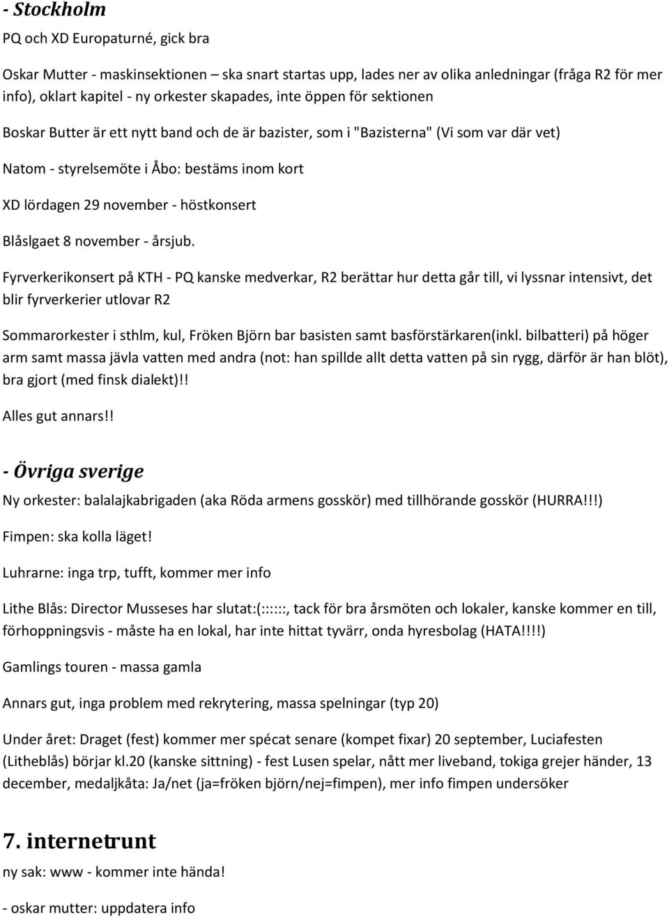 Blåslgaet 8 november - årsjub.