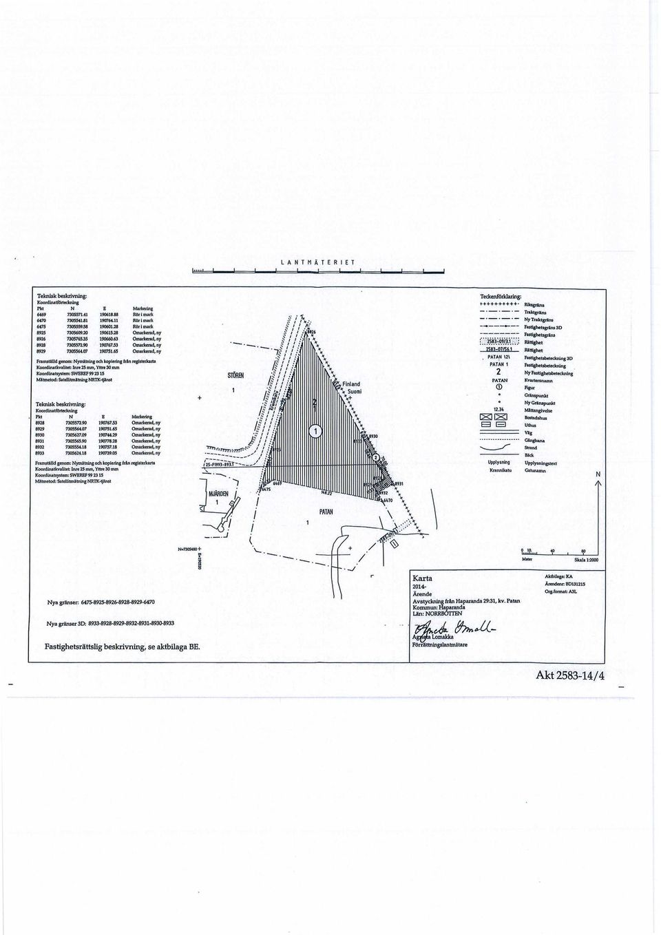 65 Omarkerad, ny Framsund gmam: Nymemingorh kapiermg fdn registerkarta KooNinatkvatitet Inre 25 mm, Ytlie 30 mm Koordinafsystenc SWEREP 997315 Mahnetod:5slellitineming NOTK- tj8rsst Teknisk