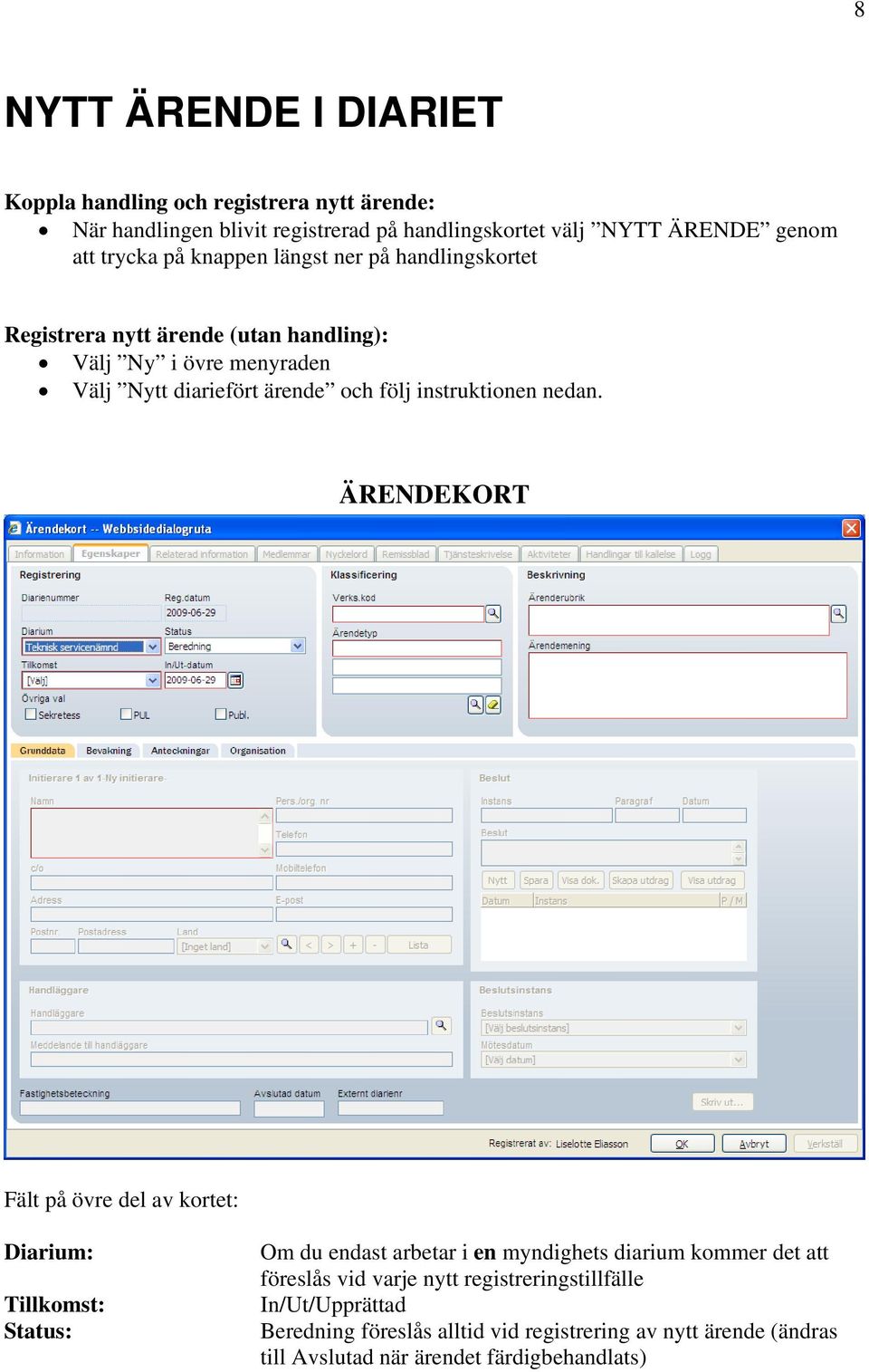 instruktionen nedan.