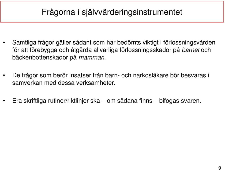 bäckenbottenskador på mamman.