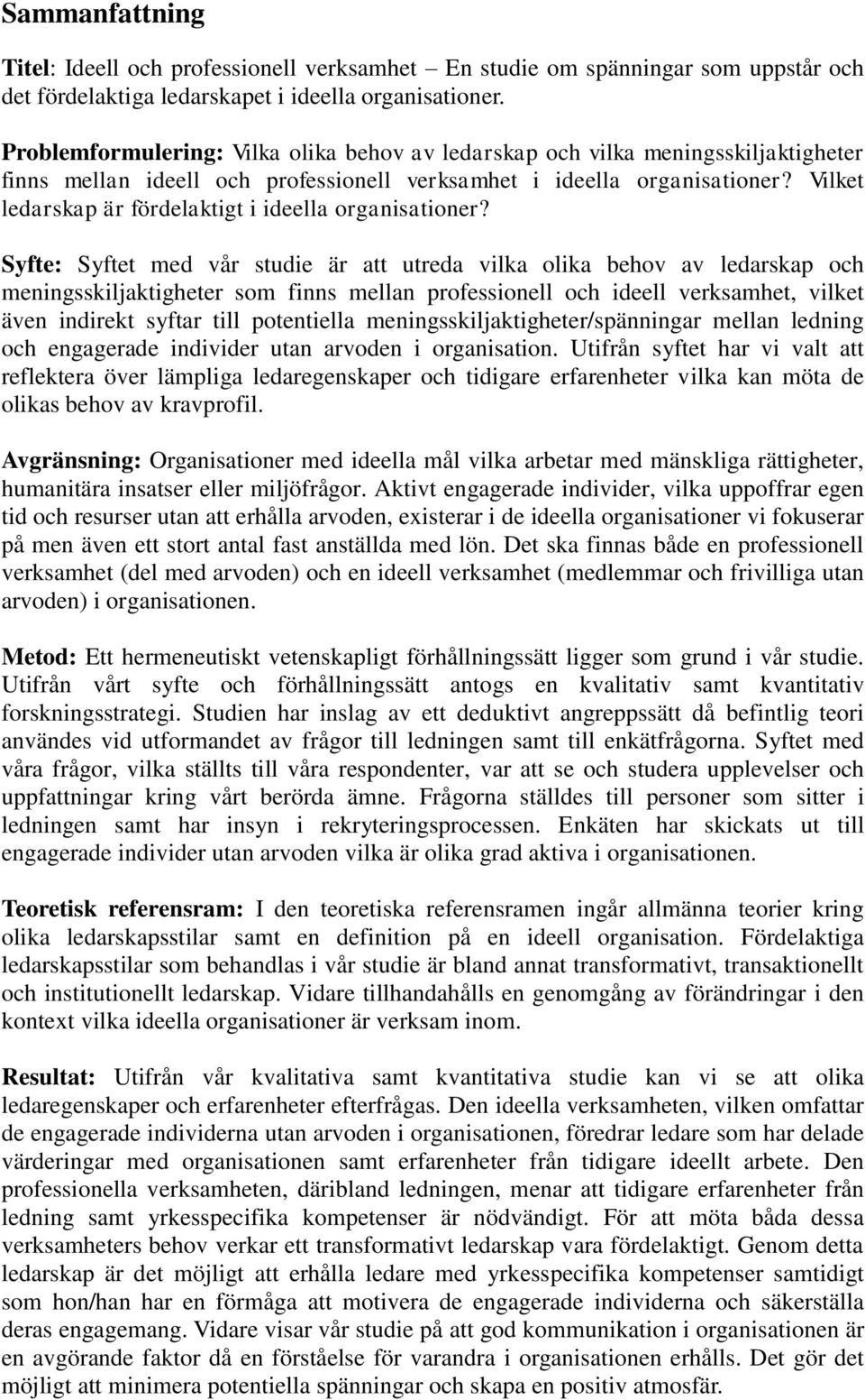 Vilket ledarskap är fördelaktigt i ideella organisationer?