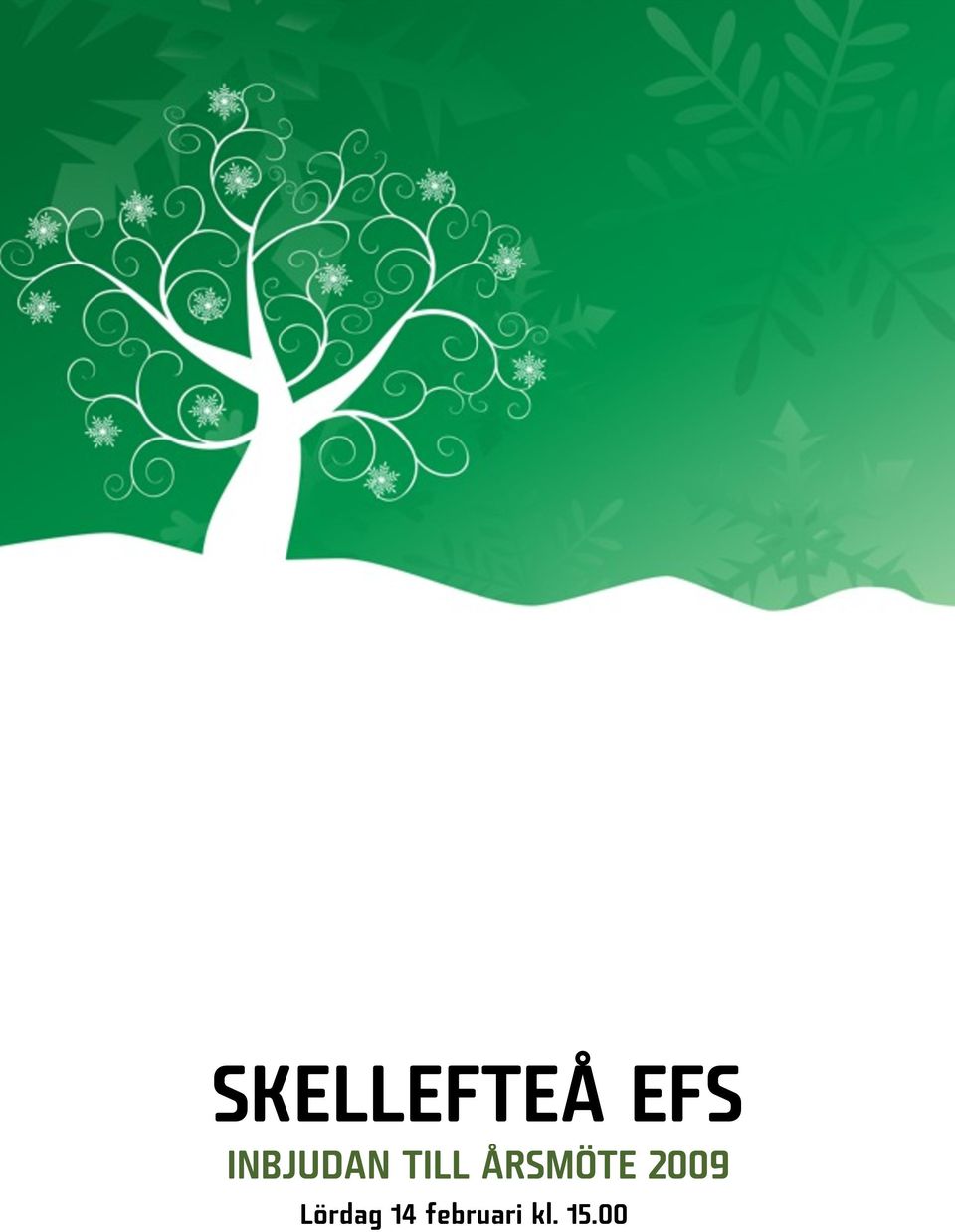 ÅRSMÖTE 2009