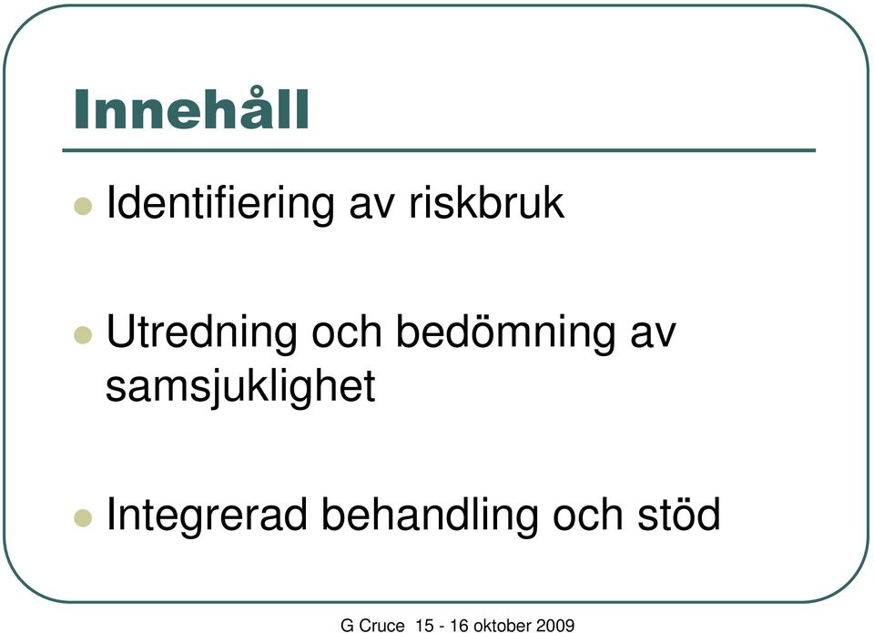 bedömning av samsjuklighet