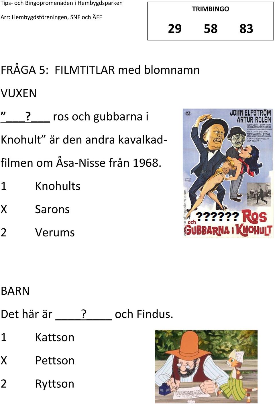 kavalkadfilmen om Åsa-Nisse från 1968.