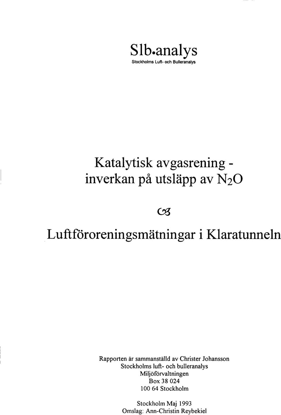 sammanställd av Christer Johansson Stockholms luft- och bulleranalys