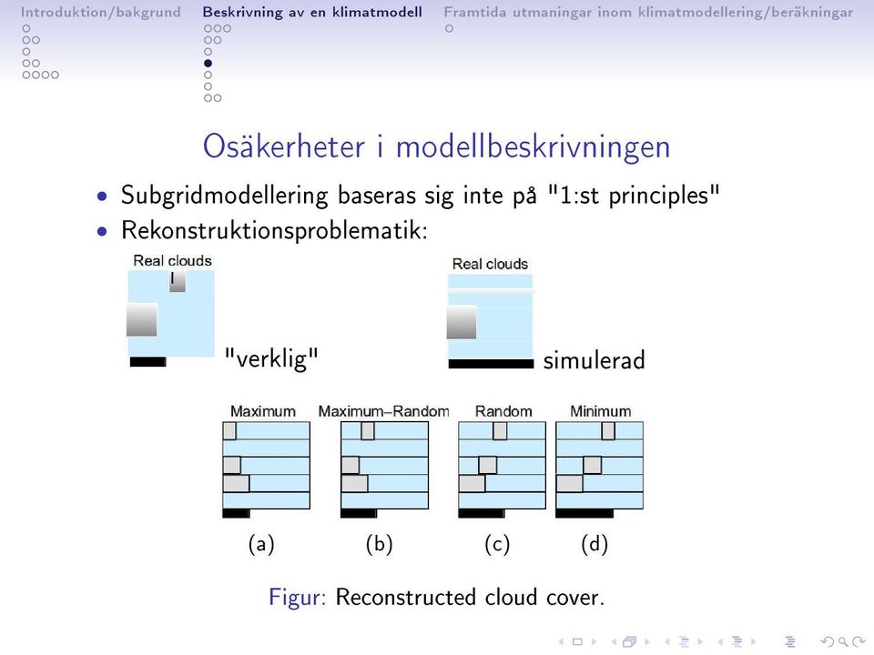 principles" Rekonstruktionsproblematik: