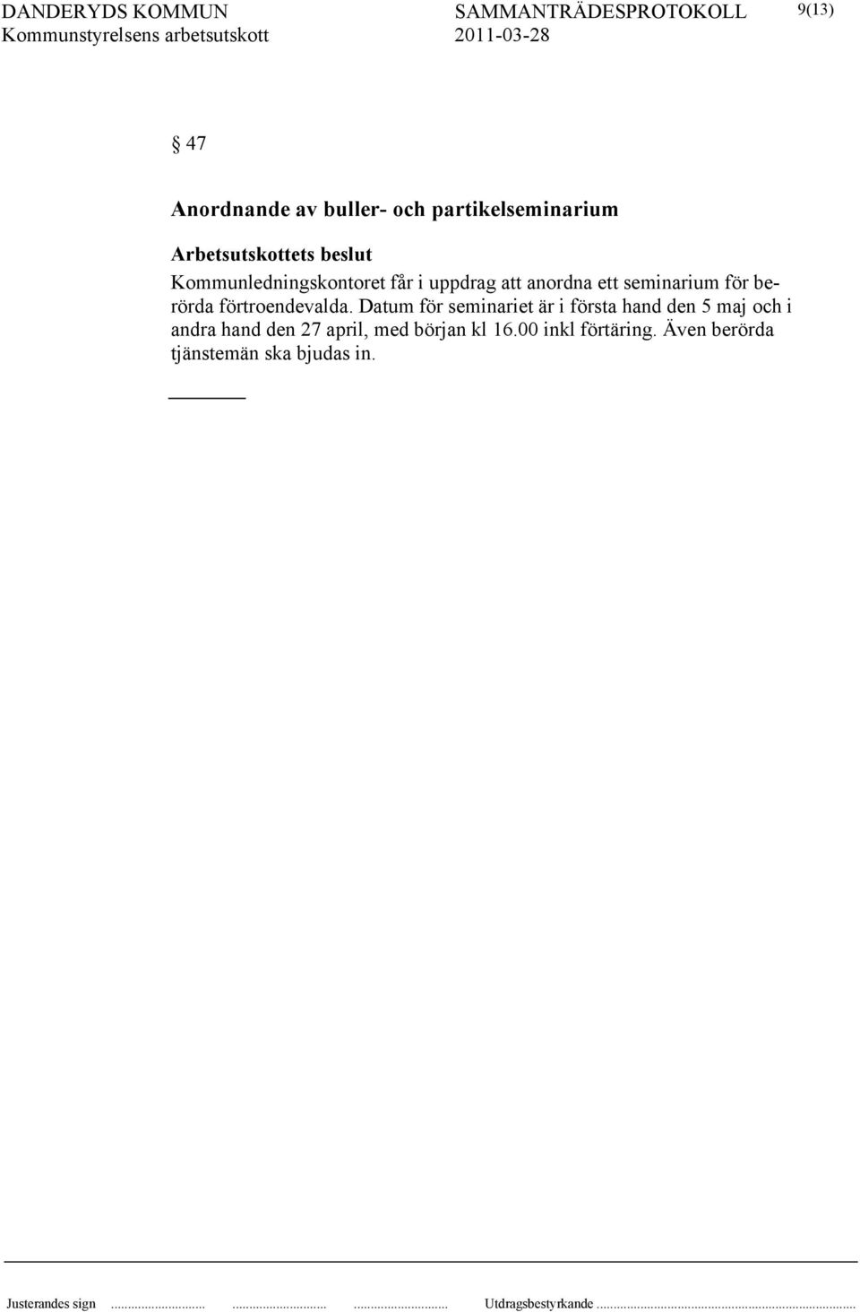 berörda förtroendevalda.