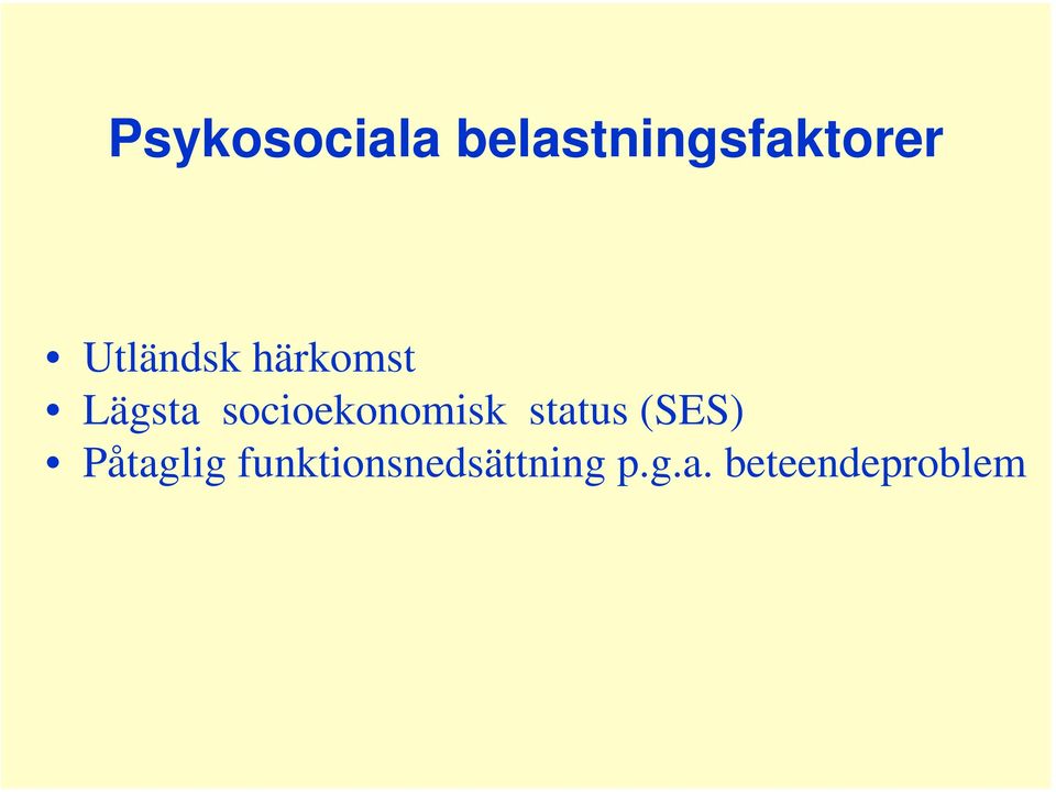 socioekonomisk status (SES)
