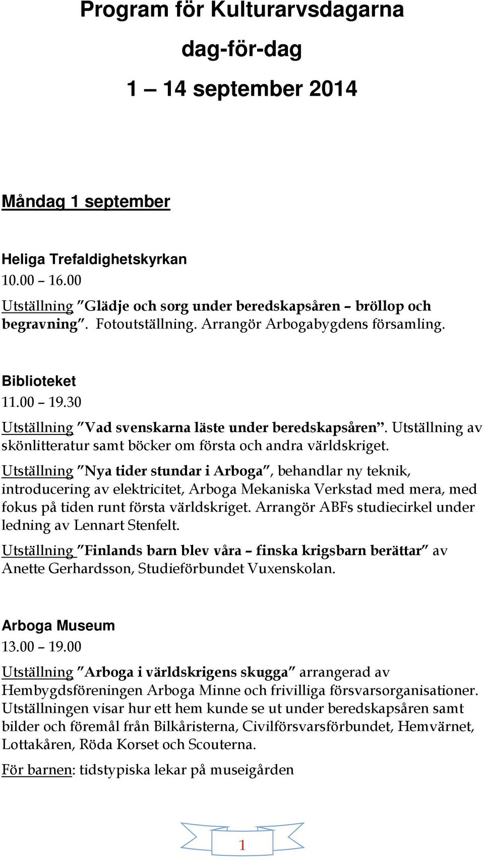 30 Utställning Finlands barn blev våra finska