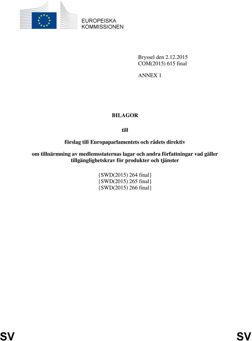 rådets direktiv om tillnärmning av medlemsstaternas lagar och andra författningar