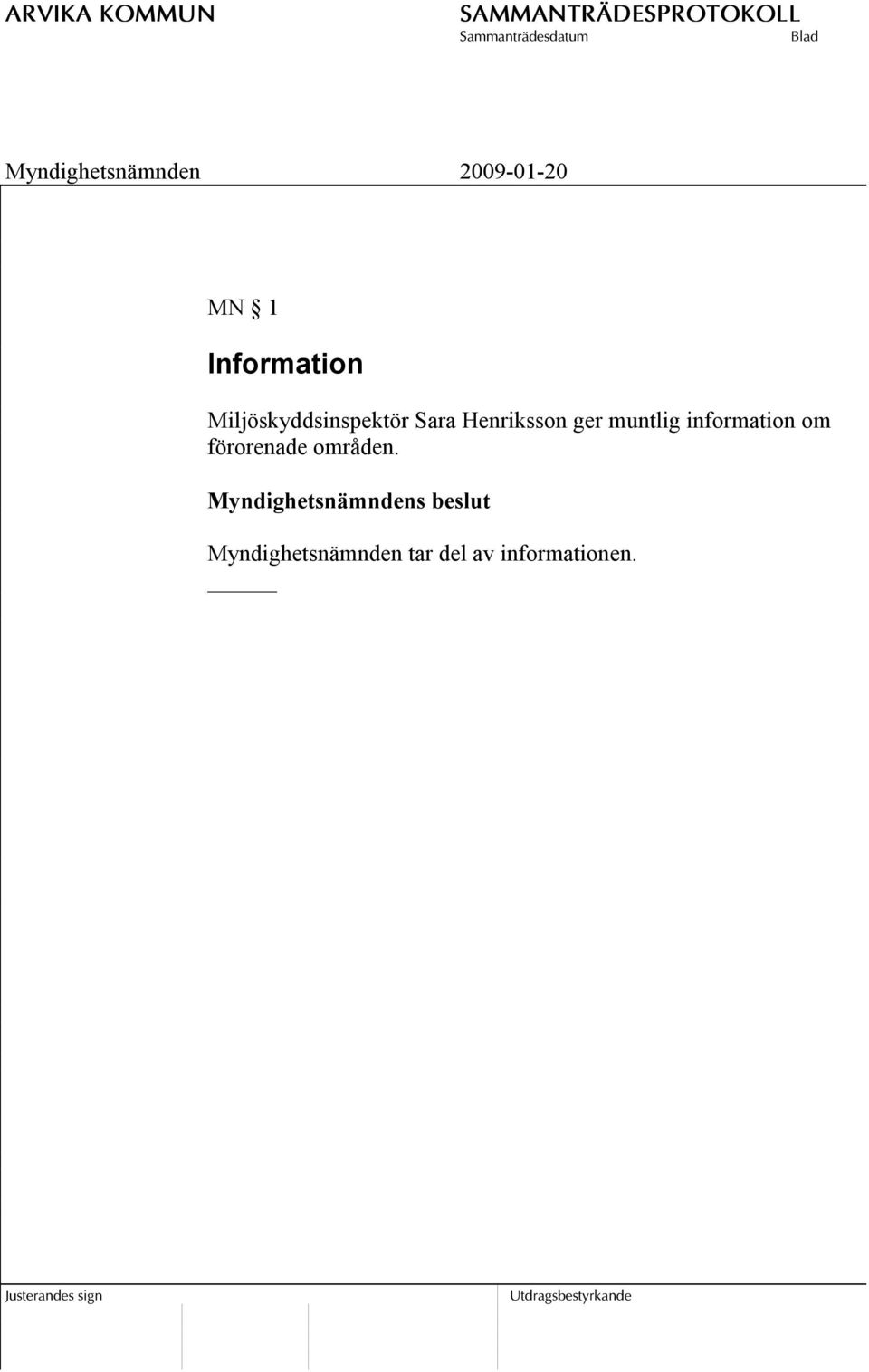 förorenade områden.