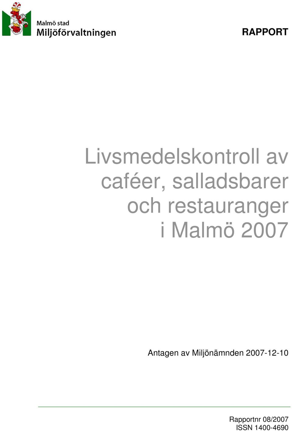 restauranger i Malmö 2007 Antagen av