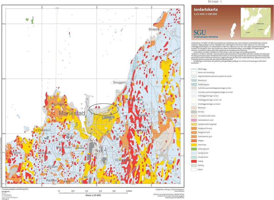 isälvssediment under lera, redovisas i vissa fall, men någon systematisk kartläggning av dessa har inte gjorts. Även vissa landformer, såsom moränbacklandskap, moränryggar och flygsanddyner redovisas.