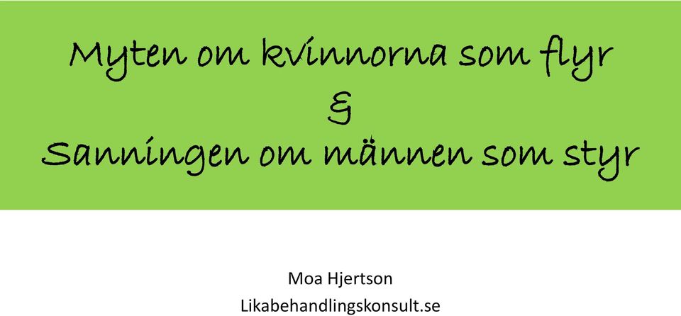 flyr & Sanningen