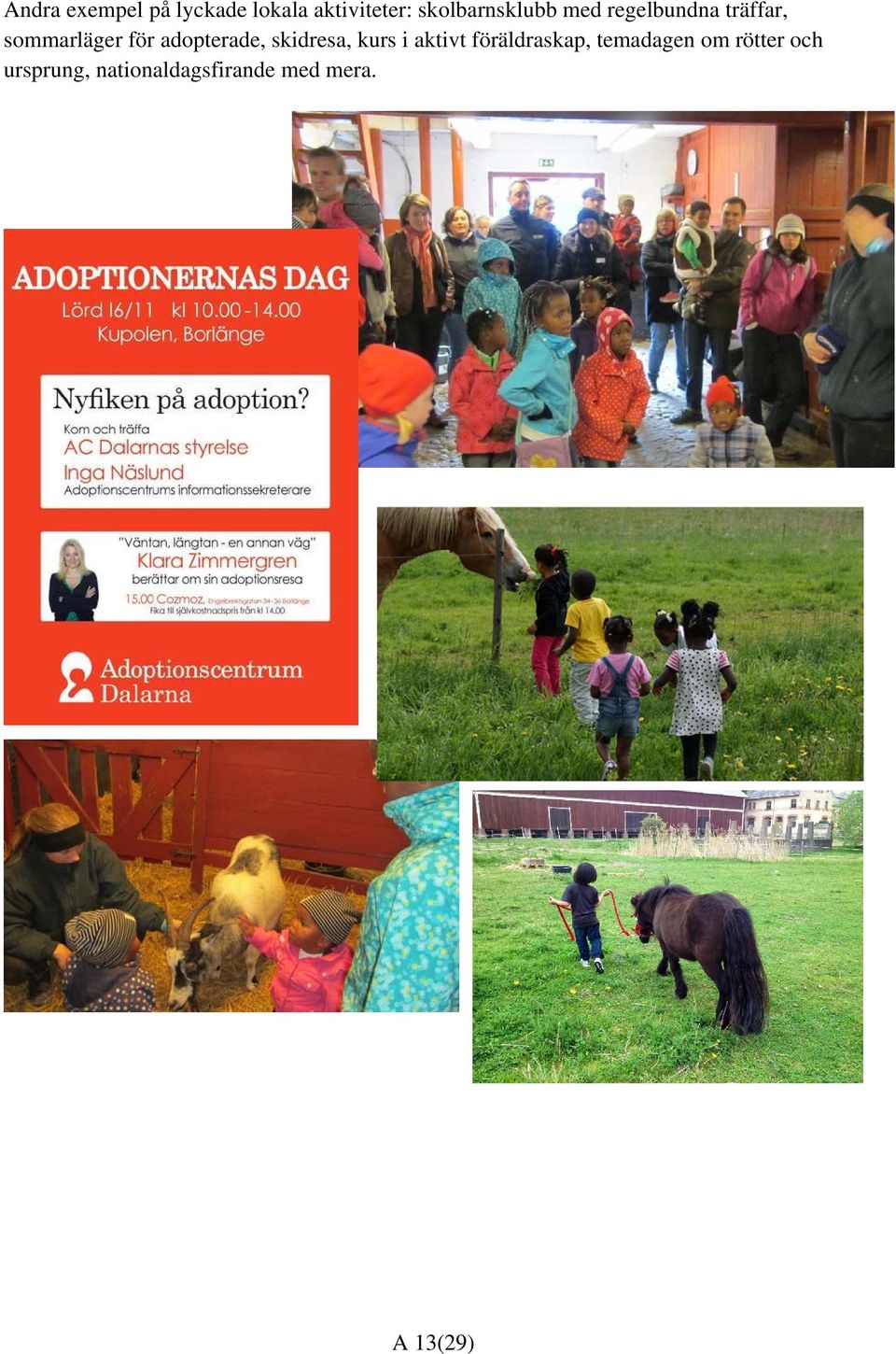 adopterade, skidresa, kurs i aktivt föräldraskap,