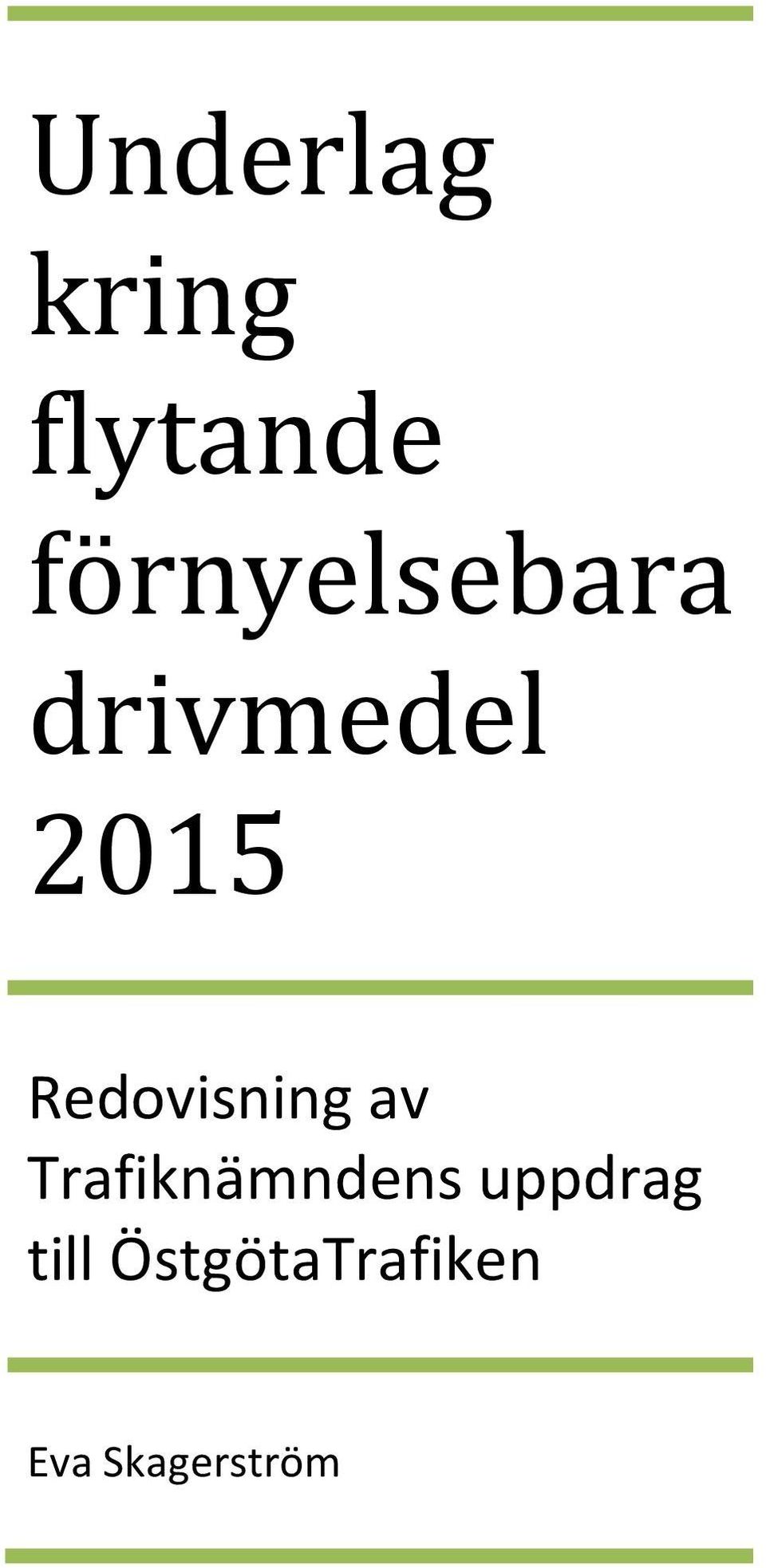 Redovisning av Trafiknämndens