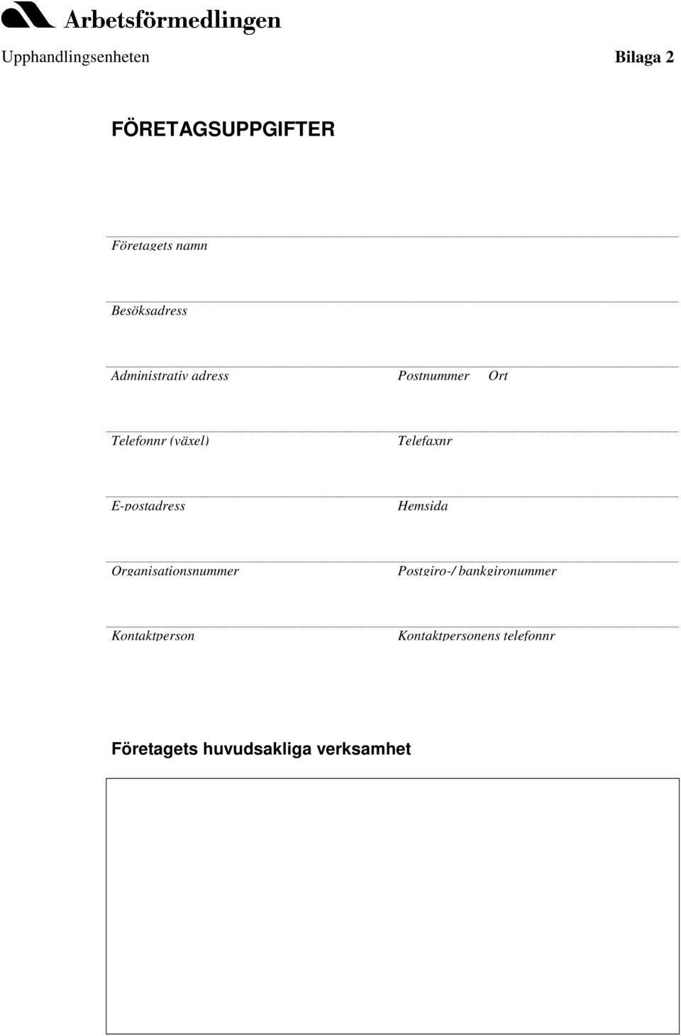Telefaxnr E-postadress Hemsida Organisationsnummer Postgiro-/