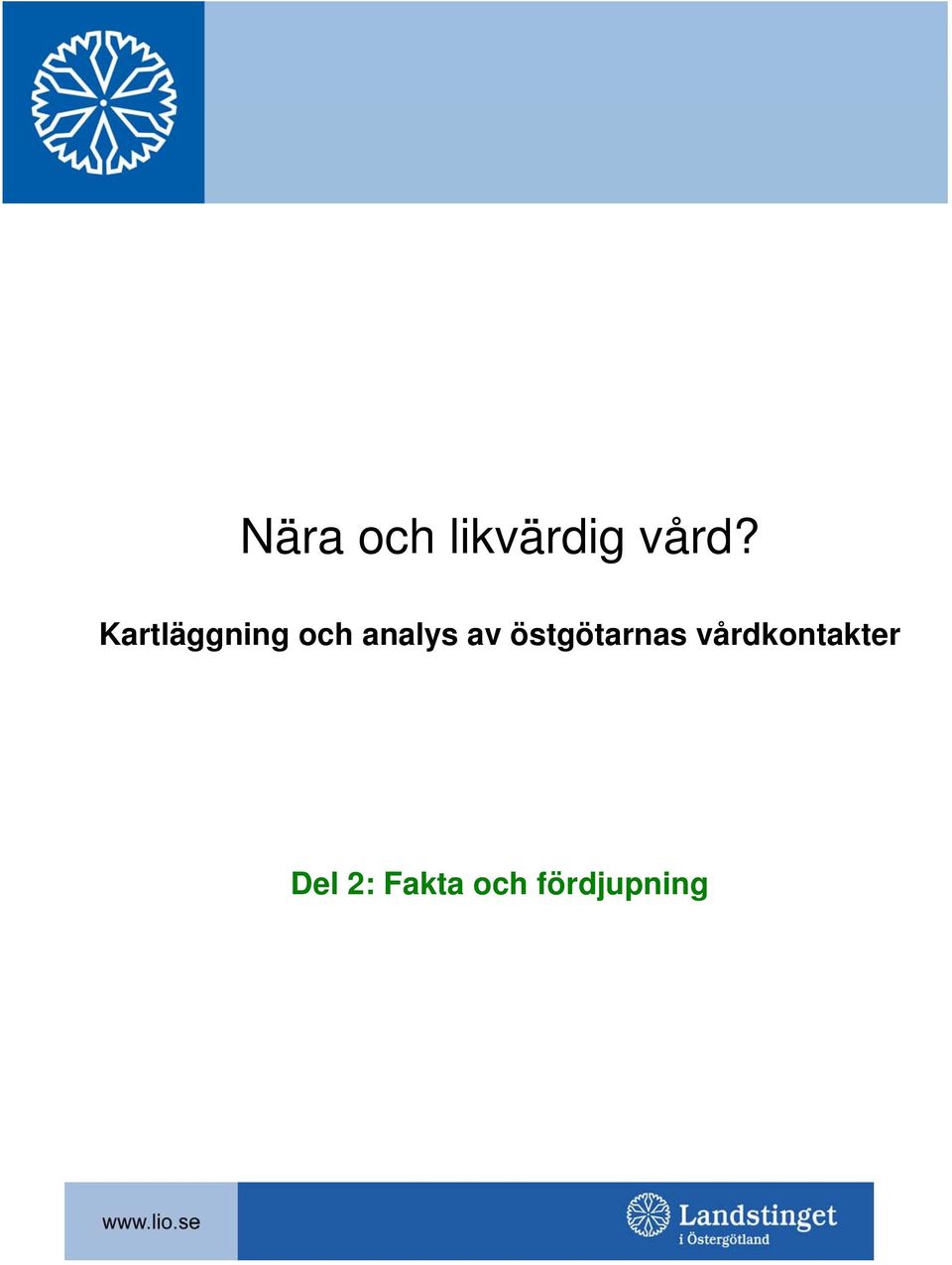 östgötarnas vårdkontakter