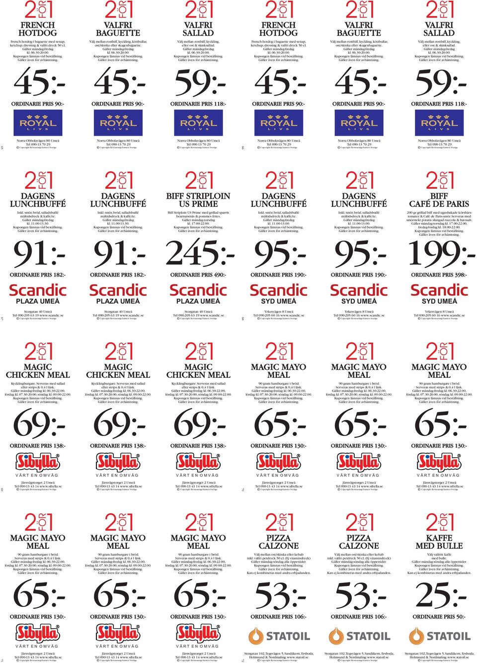 45:- 45:- 45:- 45:- ORDINARIE PRIS 90:- ORDINARIE PRIS 90:- ORDINARIE PRIS 90:- ORDINARIE PRIS 90:- ROYAL L I V S ROYAL L I V S ROYAL L I V S ROYAL L I V S ROYAL L I V S ROYAL L I V S 65 Norra