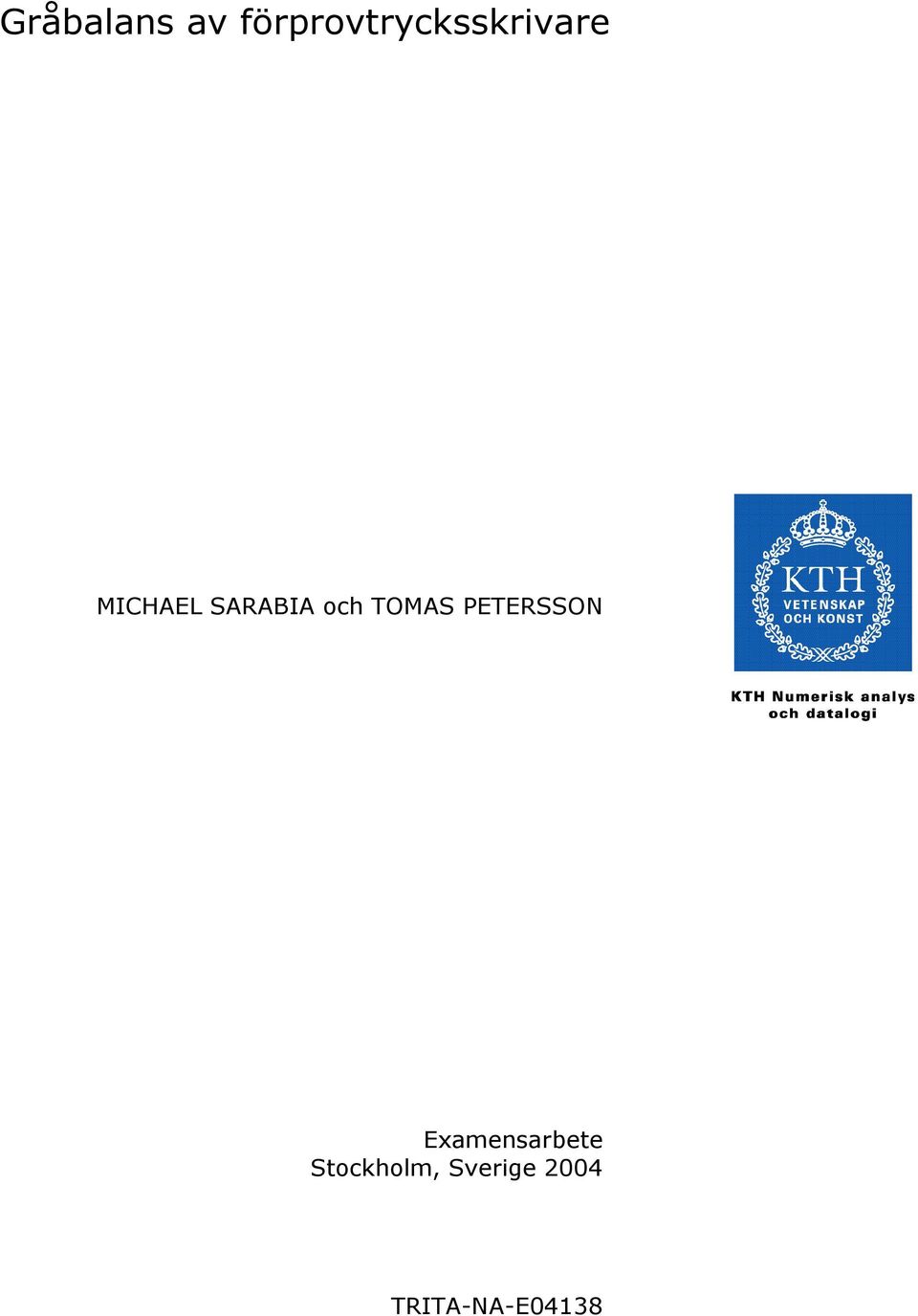 SARABIA och TOMAS PETERSSON