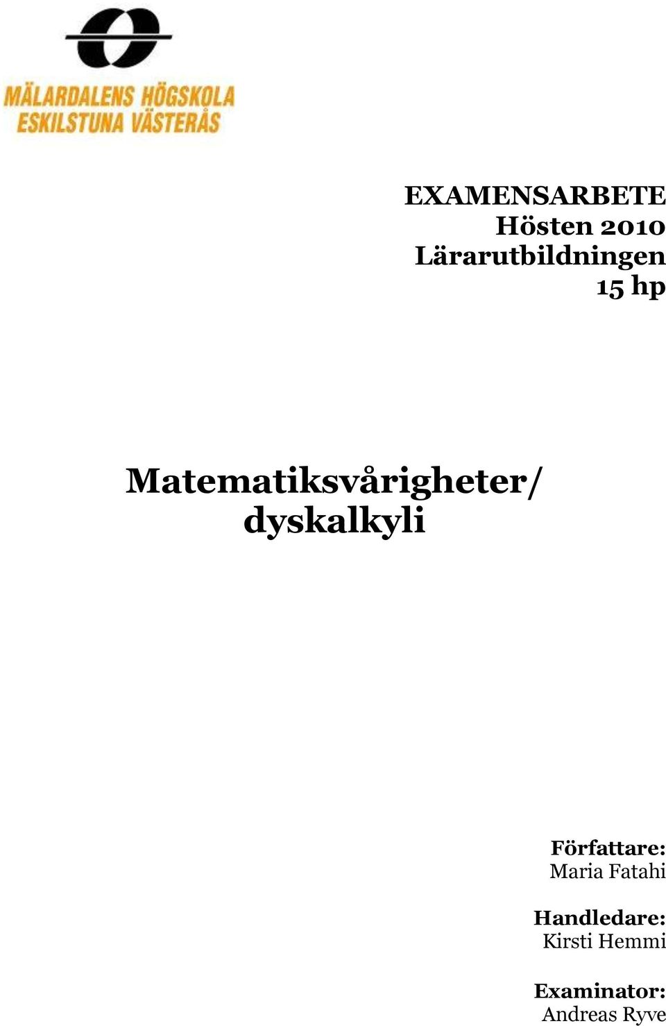 Matematiksvårigheter/ dyskalkyli