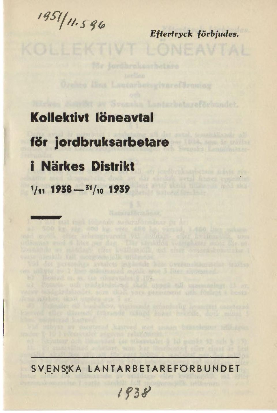 I Närkes Distrikt 1/11 1938-31 /to 1939 S
