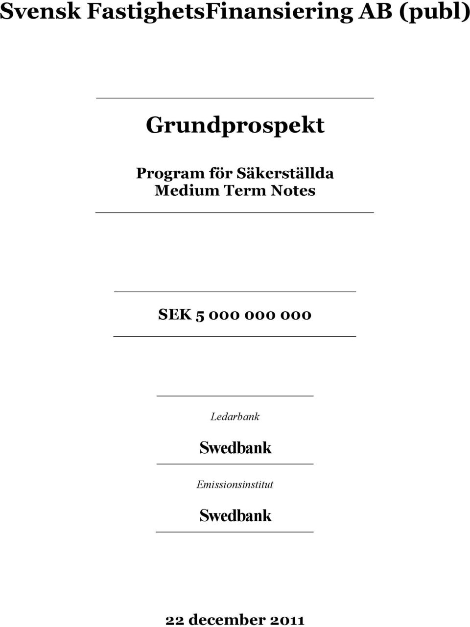Medium Term Notes SEK 5 000 000 000