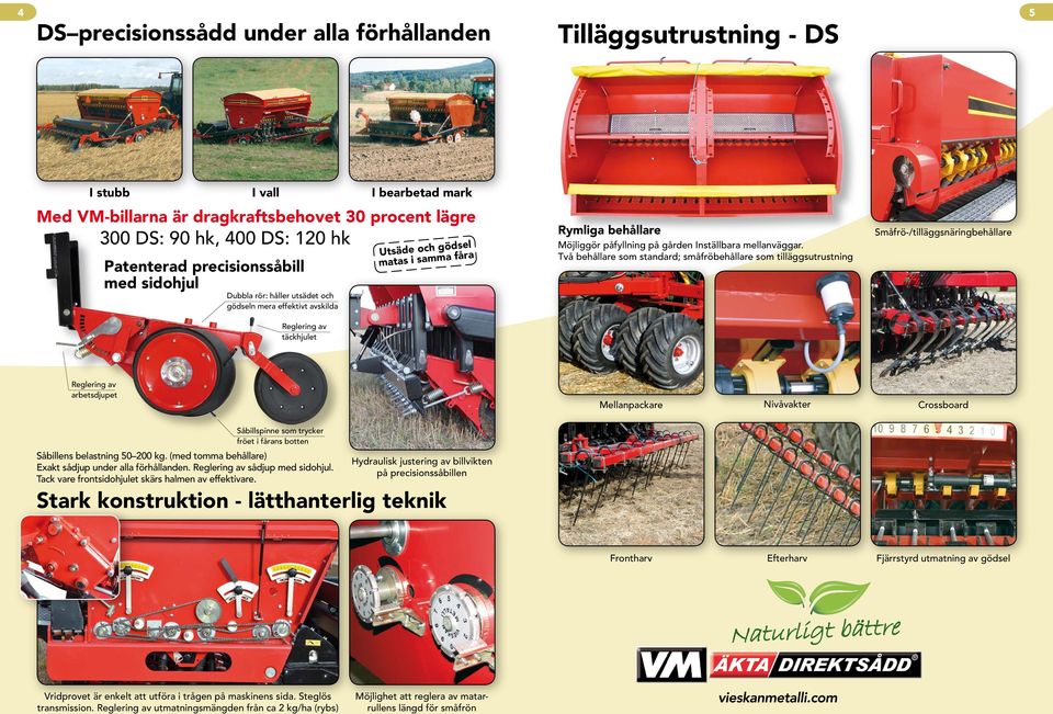 Inställbara mellanväggar.