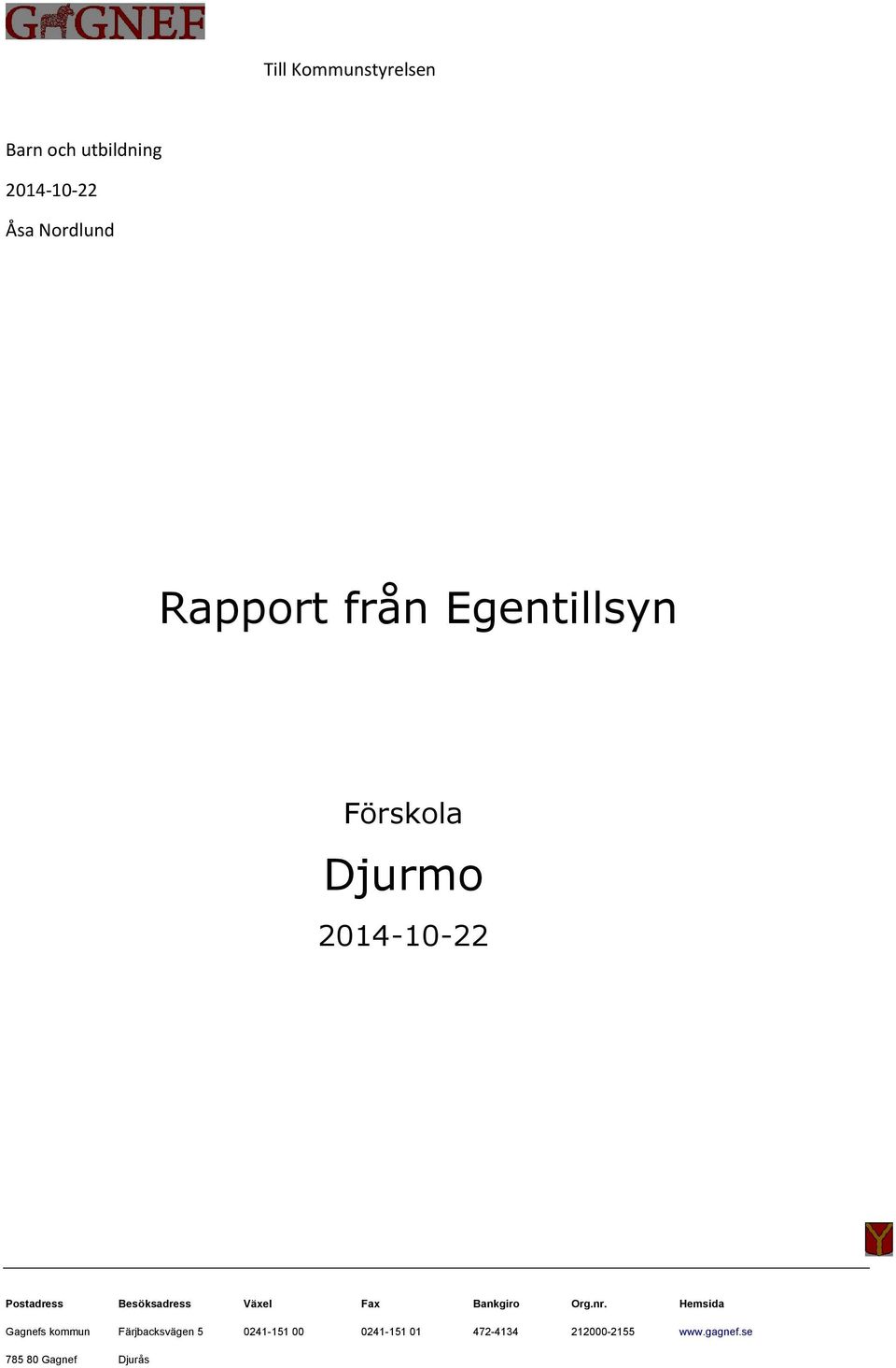 Åsa Nordlund Rapport från
