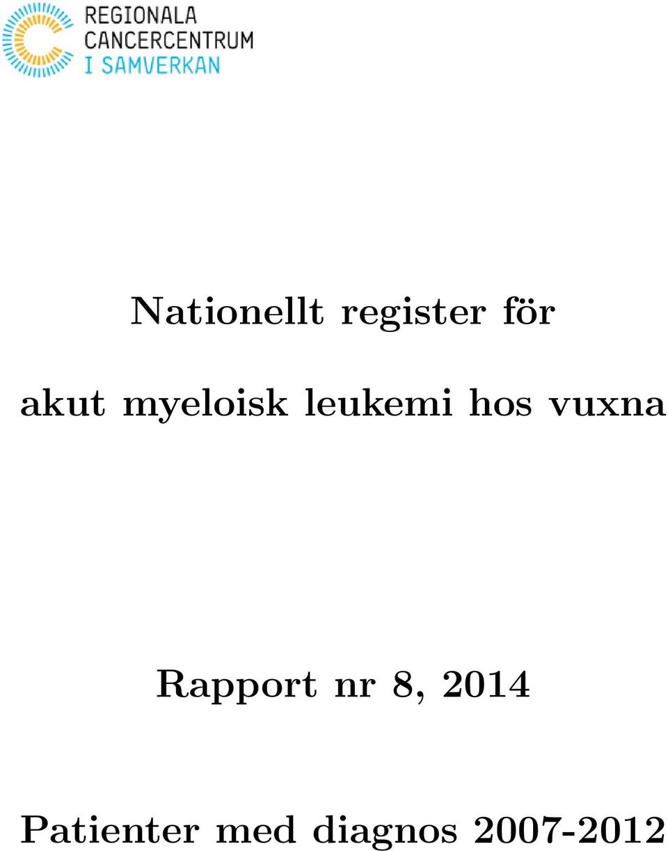 vuxna Rapport nr 8, 2014