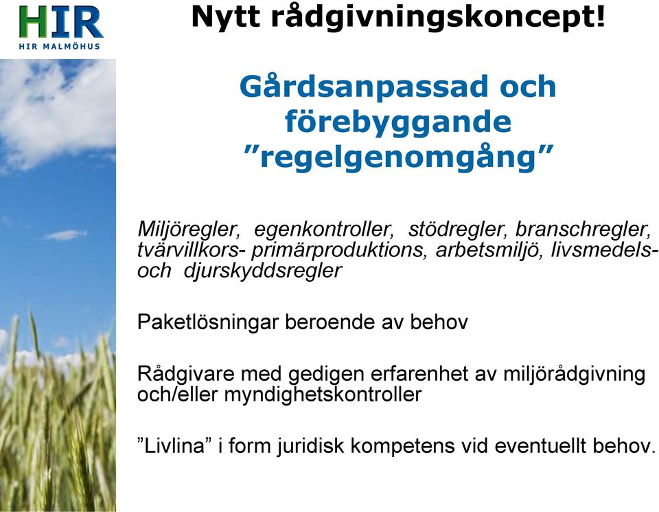 branschregler, tvärvillkors- primärproduktions, arbetsmiljö, livsmedelsoch djurskyddsregler