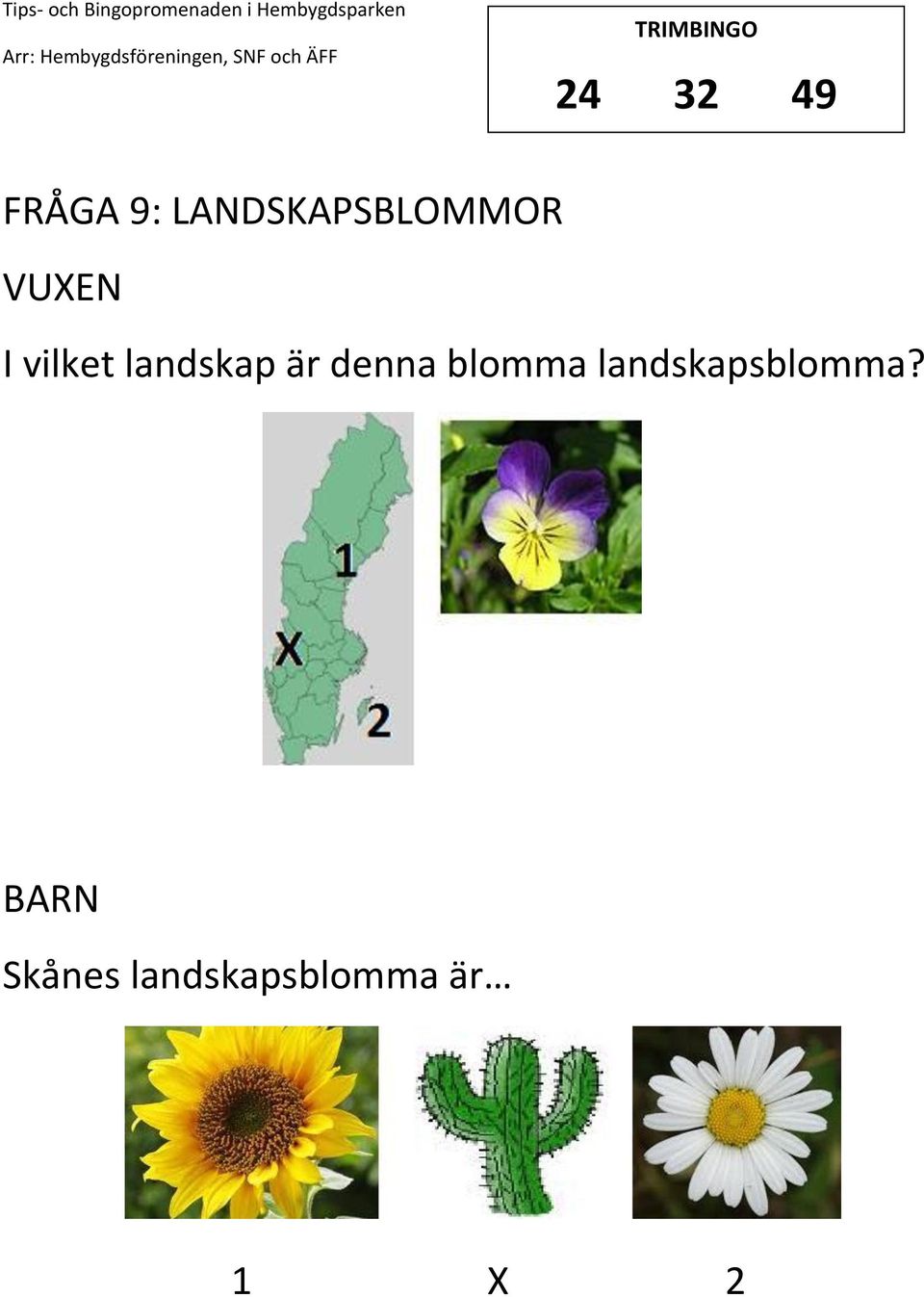 vilket landskap är denna