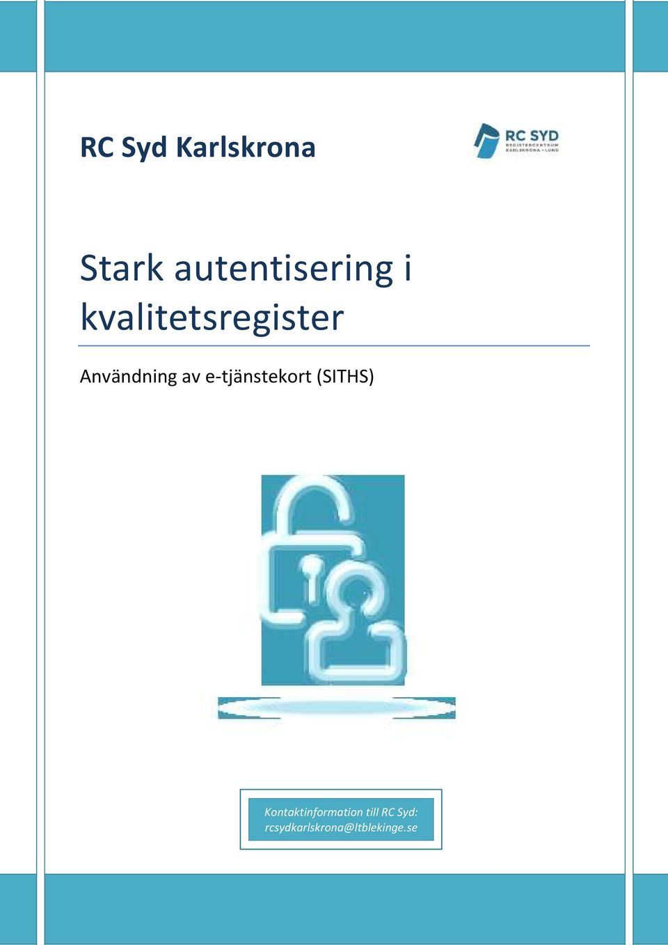 Användning av