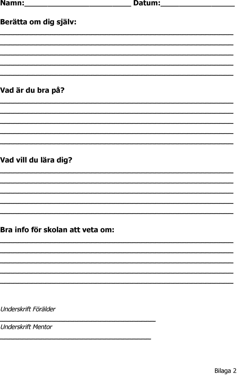 Bra info för skolan att veta om: