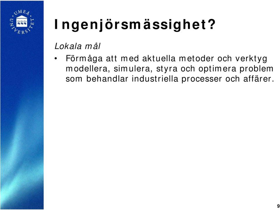 och verktyg modellera, simulera, styra och