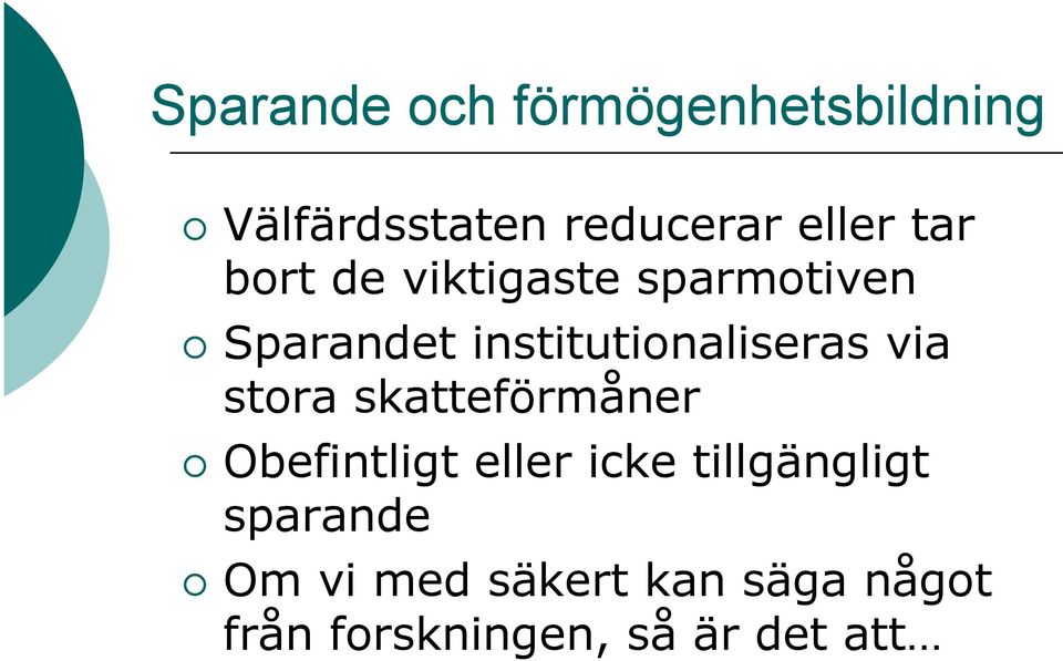 via stora skatteförmåner Obefintligt eller icke tillgängligt