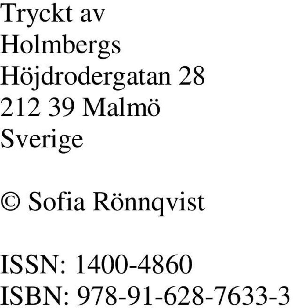 Malmö Sverige Sofia Rönnqvist