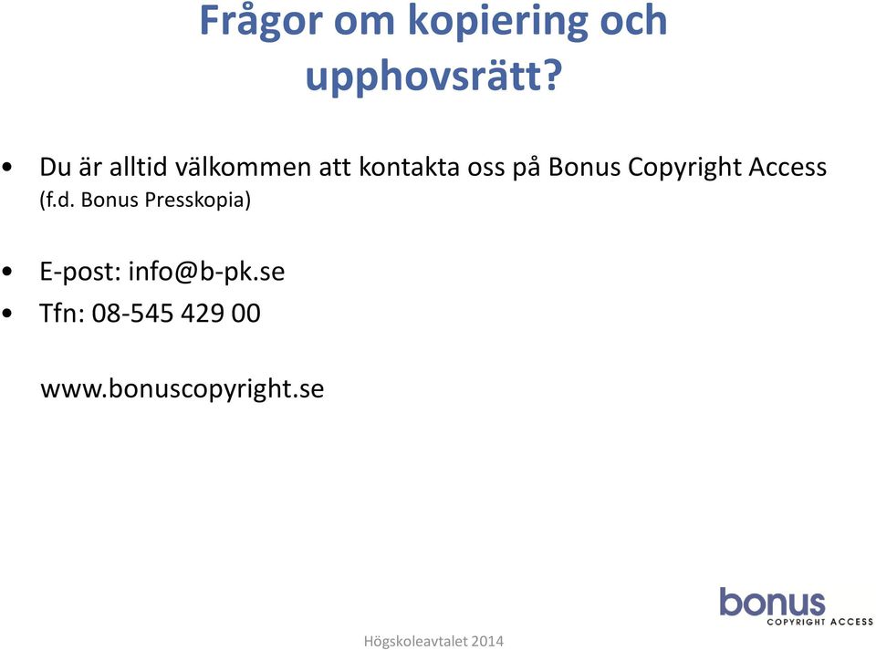 Bonus Copyright Access (f.d.