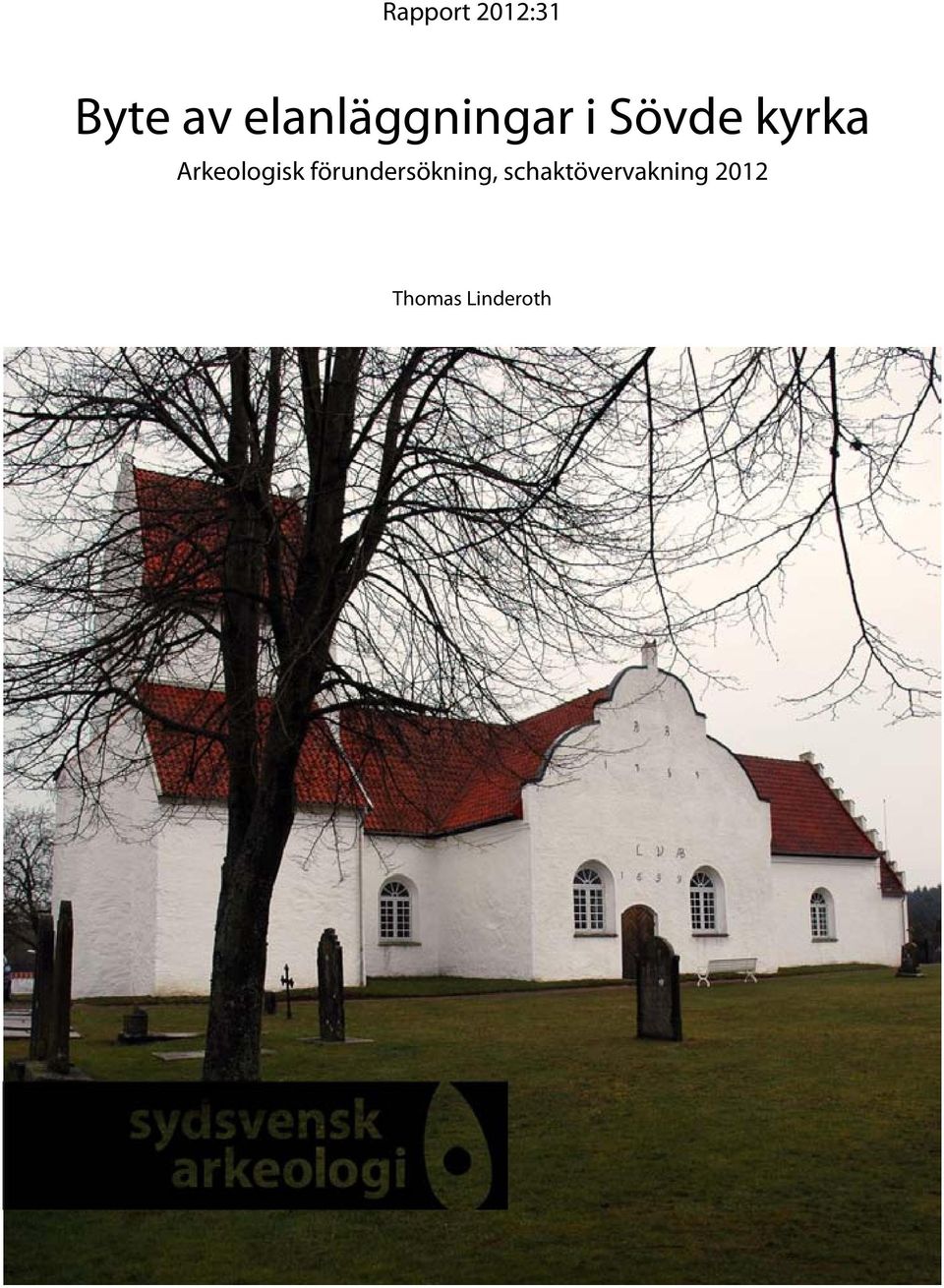 Arkeologisk förundersökning,