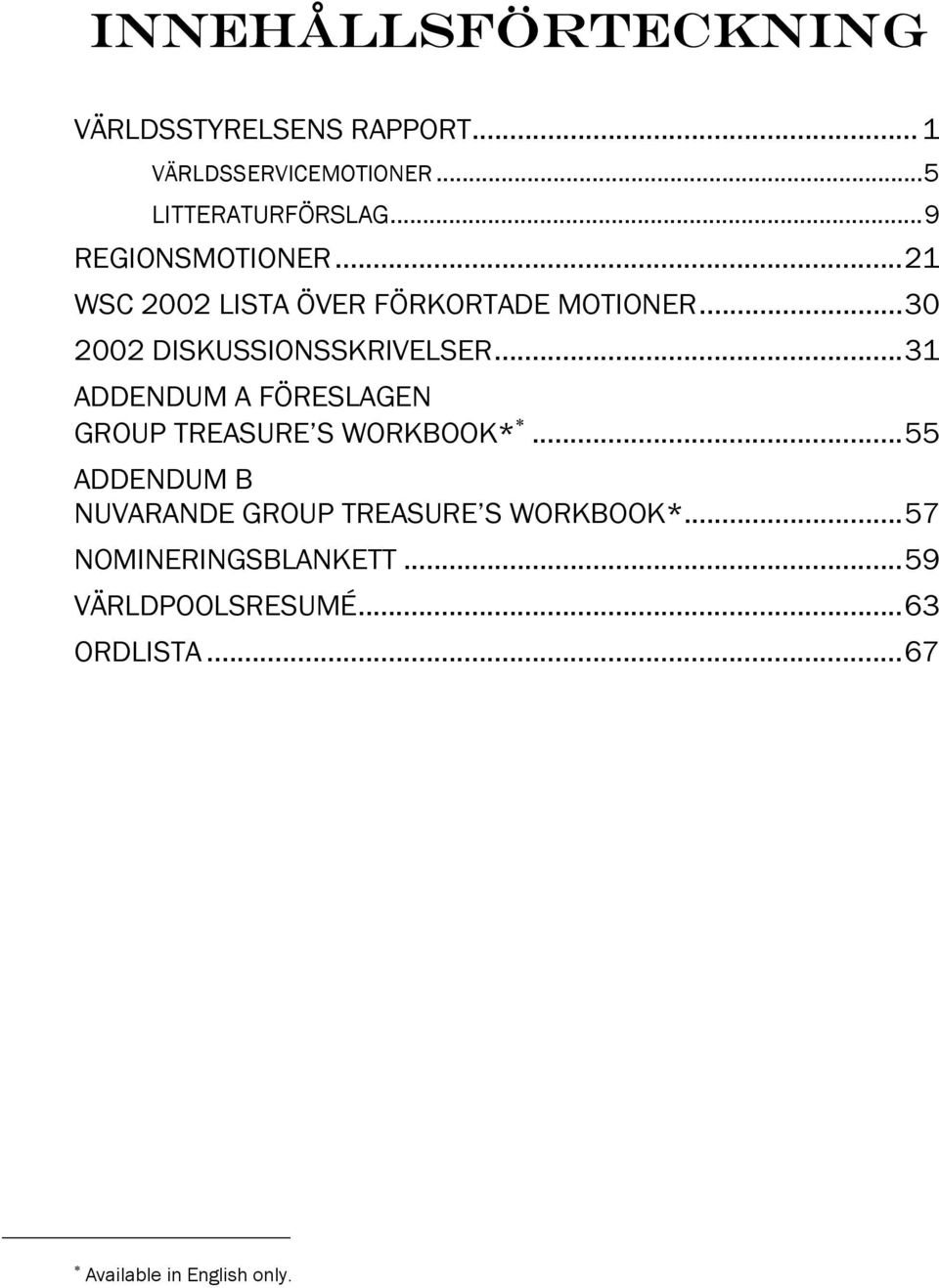 ..31 ADDENDUM A FÖRESLAGEN GROUP TREASURE S WORKBOOK*.