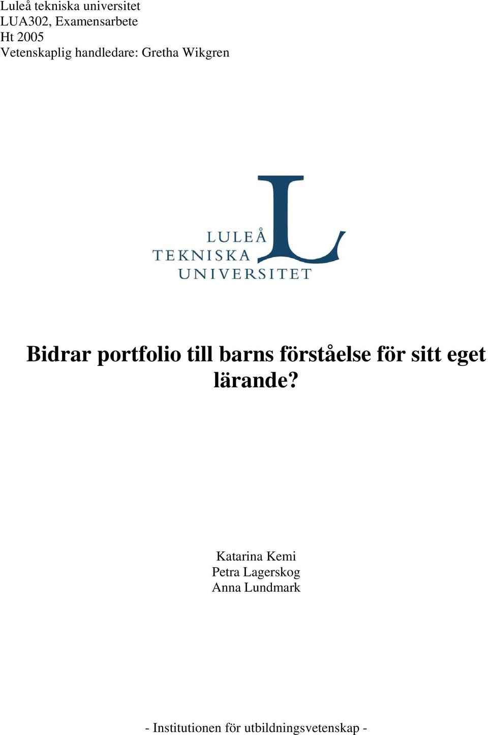 barns förståelse för sitt eget lärande?