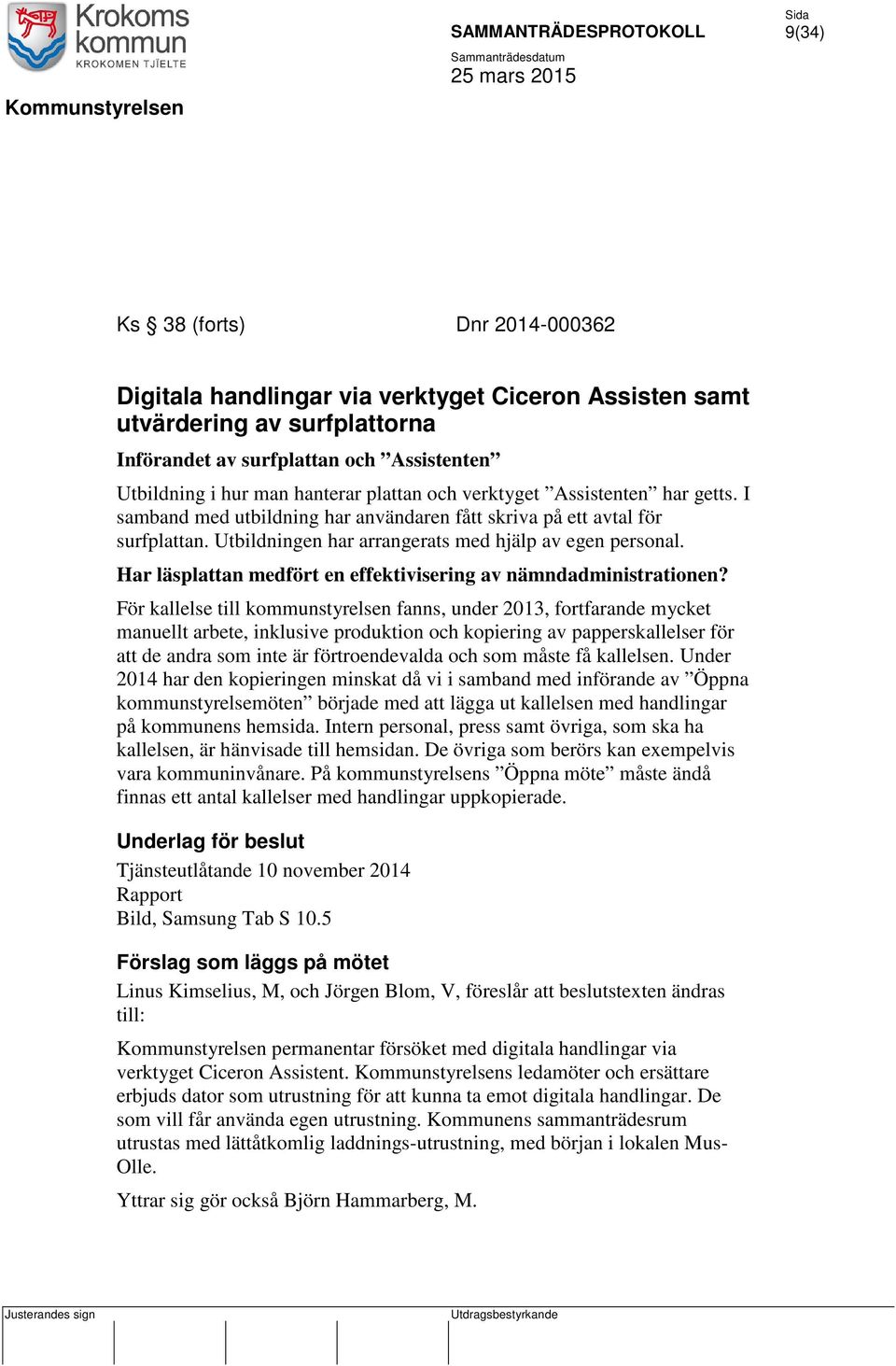 Har läsplattan medfört en effektivisering av nämndadministrationen?