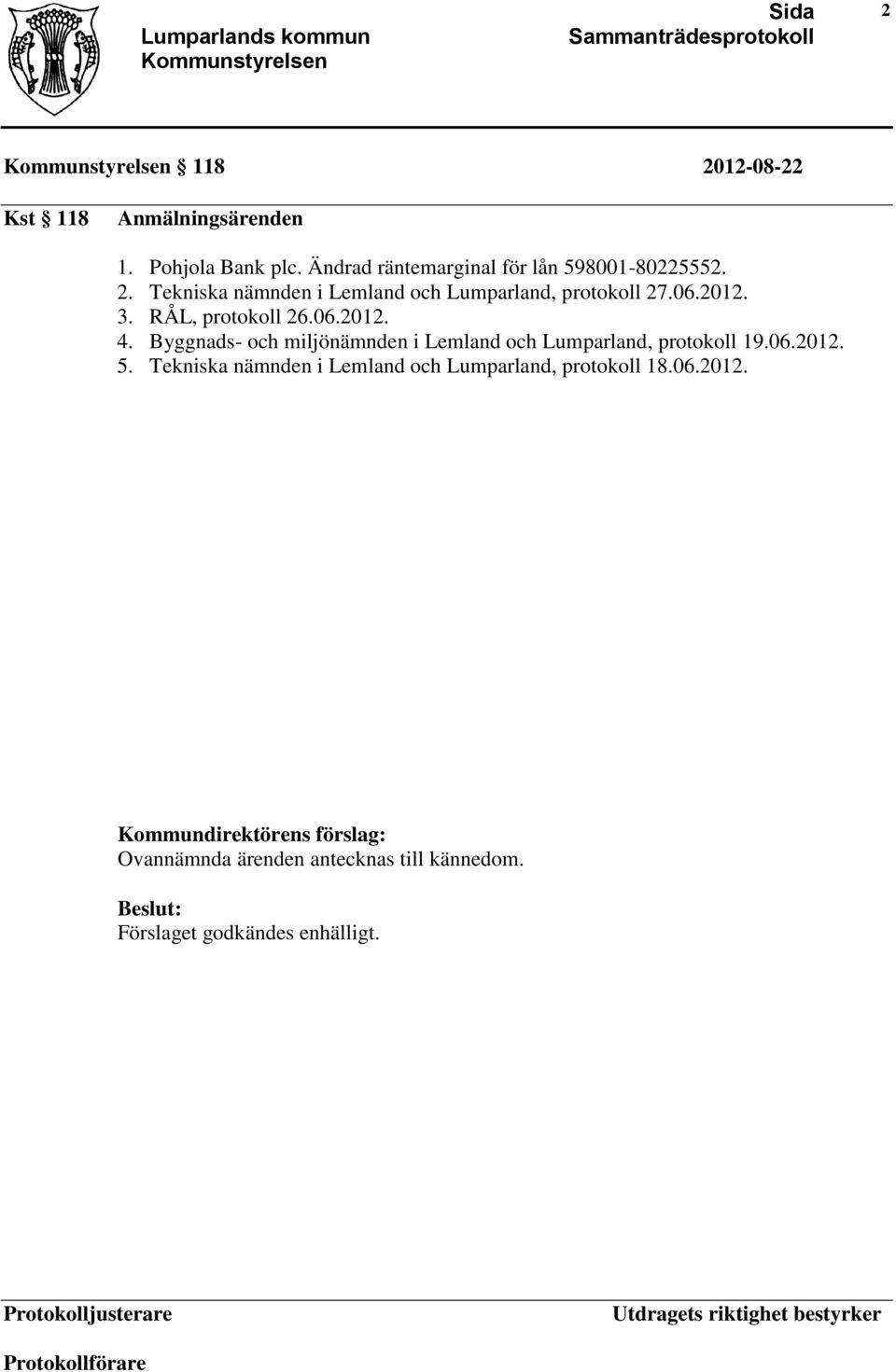 Byggnads- och miljönämnden i Lemland och Lumparland, protokoll 19.06.2012. 5.