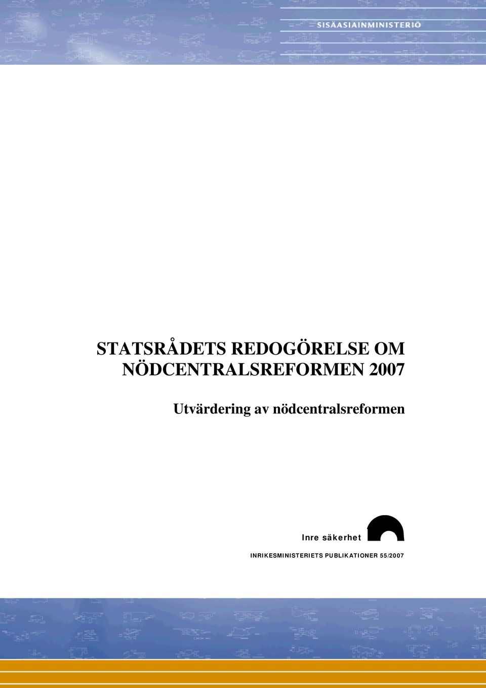 Utvärdering av nödcentralsreformen